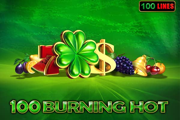 100 Burning Hot