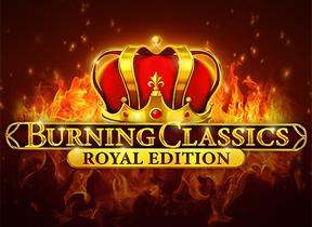 Burning Classics Royal Edition