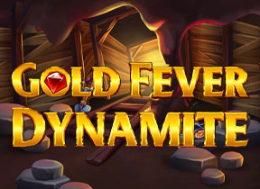 Gold Fever Dynamite