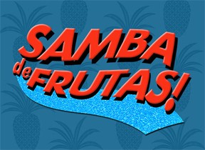 Samba De Frutas