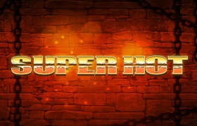 Super hot