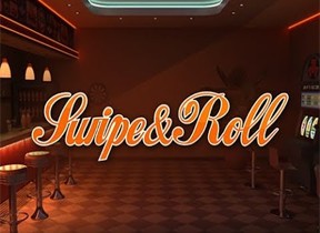Swipe & Roll
