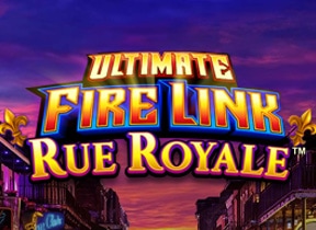 Ultimate Fire Link Rue Royale